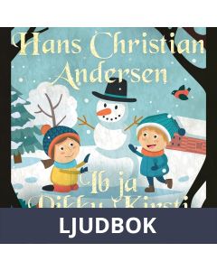 Ib ja Pikku Kirsti, Ljudbok
