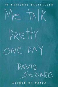 Me Talk Pretty One Day