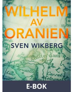 Wilhelm av Oranien, E-bok