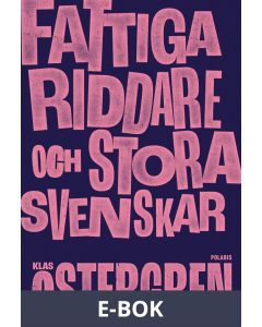 Fattiga riddare och stora svenskar, E-bok