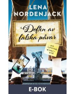 Doften av falska påvar och nybakade wienerbröd, E-bok