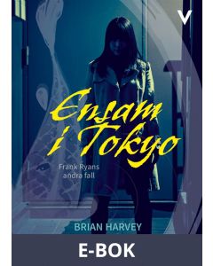 Ensam i Tokyo, E-bok