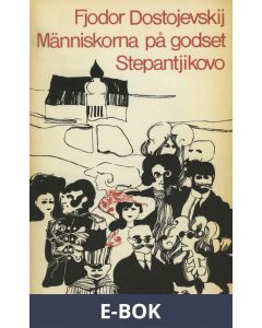 Människorna på godset Stepantjikovo, E-bok