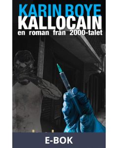 Kallocain, En roman från 2000-talet, E-bok