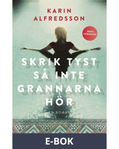 Skrik tyst så inte grannarna hör, E-bok