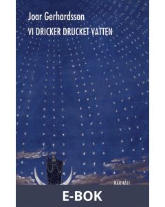 Vi dricker drucket vatten, E-bok