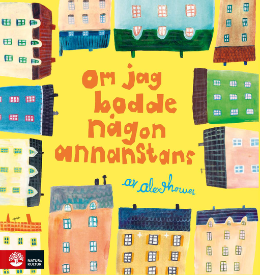 Om Jag Bodde Någon Annanstans