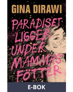 Paradiset ligger under mammas fötter, E-bok