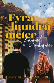 Fyrahundra meter fågelvägen