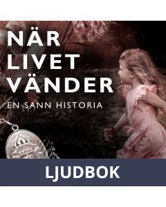 När livet vänder: En sann historia , Ljudbok