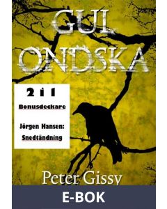 Gul ondska - Snedtändning, E-bok