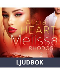 Melissa 2: Rhodos - erotisk novell, Ljudbok