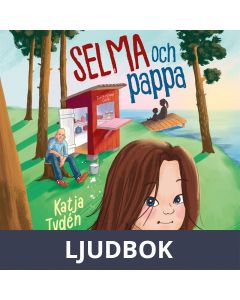 Selma och pappa, Ljudbok