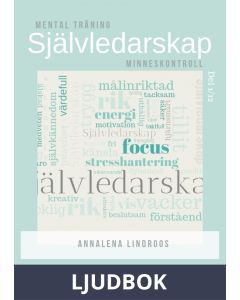 Självledarskap DEL 1 Minneskontroll, Ljudbok