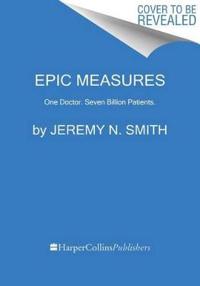Epic Measures