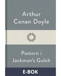 Pastorn i Jackmans Gulch, E-bok