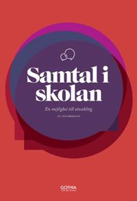 Samtal i skolan : en möjlighet till utveckling