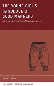 The Young Girl's Handbook of Good Manners