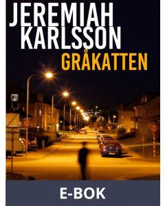 Gråkatten: skräcknovell, E-bok