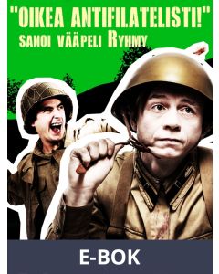 Oikea antifilatelisti! sanoi vääpeli Ryhmy, E-bok
