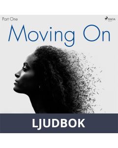 Moving On - Part One, Ljudbok