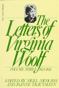 The Letters of Virginia Woolf: Volume III: 1923-1928
