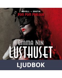 Lusthuset, Ljudbok