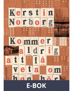 Kommer aldrig att få veta om hon hör, E-bok