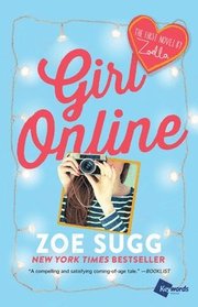 Girl Online: The First Novel by Zoella