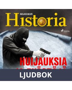 Huijauksia ja ryöstöjä, Ljudbok