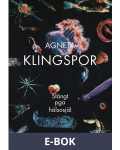 Stängt pga hälsosjäl, E-bok
