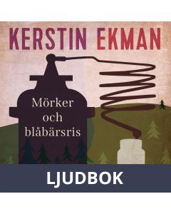 Mörker och blåbärsris, Ljudbok