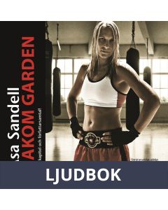 Bakom garden - ett boxarliv i tio ronder, Ljudbok