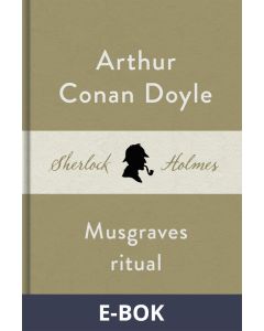 Musgraves ritual (En Sherlock Holmes-novell), E-bok