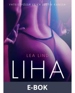 Liha - eroottinen novelli, E-bok