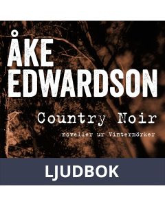 Country Noir : noveller ur Vintermörker, Ljudbok