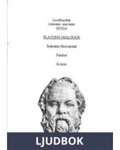 Platons dialoger Sokrates Försvarstal, Faidon, Kriton, Ljudbok