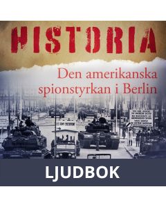Den amerikanska spionstyrkan i Berlin, Ljudbok