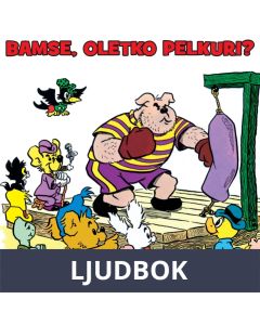 Bamse, oletko pelkuri?, Ljudbok