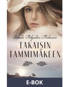 Takaisin Tammimäkeen, E-bok