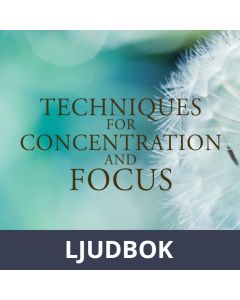Techniques for Concentration and Focus, Ljudbok