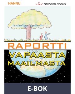 Raportti vapaasta maailmasta, E-bok