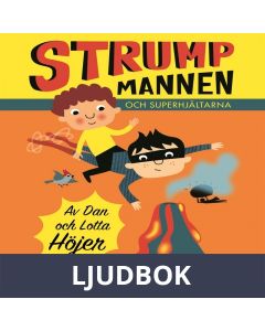 Strumpmannen och superhjältarna, Ljudbok