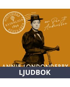 Annie Londonderry: Jorden runt på två hjul, Ljudbok