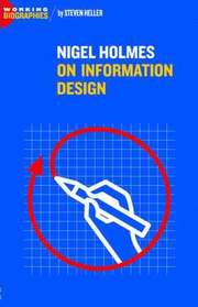 Nigel Holmes On Information Design