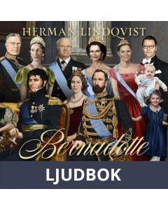 Bernadotte - för Sverige hela tiden, Ljudbok