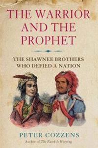 The Warrior and the Prophet
