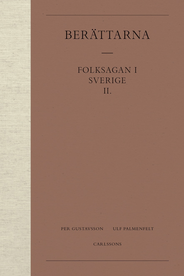 Berättarna 2. Folksagan I Sverige