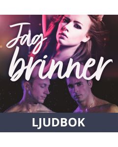 Jag brinner - erotisk novell, Ljudbok