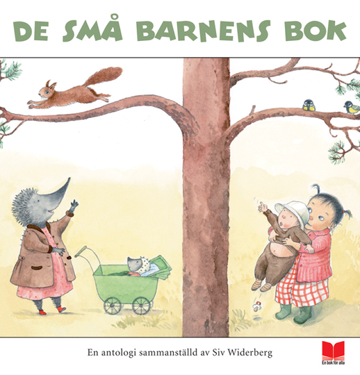 De Små Barnens Bok - En Antologi Sammanställd Av Siv Widerberg